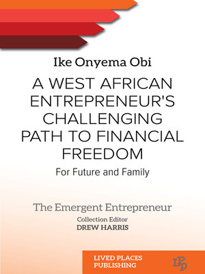 cover image of A West African Entrepreneur's Challenging Path to Financial Freedom